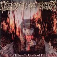 Covered in Filth: A Tribute to Crade of Filth