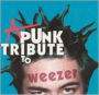 A Punk Tribute to Weezer