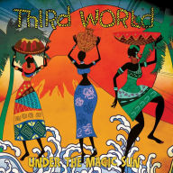 Title: Under the Magic Sun, Artist: Third World