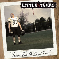 Title: Young for a Long Time, Artist: Little Texas