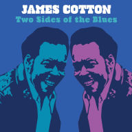 Title: Two Sides of the Blues, Artist: James Cotton
