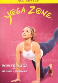 Yoga Zone: Power Yoga for Strength and Endurance