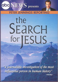 Peter Jennings Reporting: The Search for Jesus