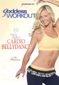 Goddess Workout: Cardio Bellydance