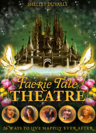 Faerie Tale Theatre: The Complete Series