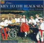 From Kiev to the Black Sea