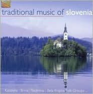 Title: Traditional Music of Slovenia, Artist: Traditional Music Of Slovenia /