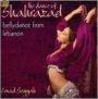 The Dance of Shahrazad: Bellydance from Lebanon