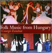 Title: Folk Music from Hungary, Artist: Csurgo Zenekar