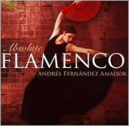 Title: Absolute Flamenco, Artist: Andres Fernandez Amador