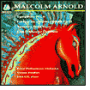 Malcolm Arnold: Symphony No. 6; Tam O'Shanter Overture; Fantasy on a theme of John Field; Sweeney Todd Suite