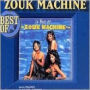 Le Best of Zouk Machine