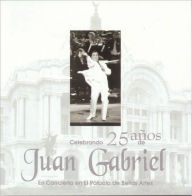 Title: Celebrando 25 A¿¿os de Juan Gabriel en Concierto en el Palacio de Bellas Artes, Artist: Juan Gabriel