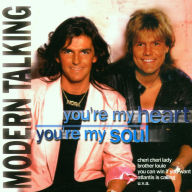 Title: You're My Heart, You're My Soul, Artist: Modern Talking