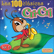 Title: Las 100 Clasicas de Cri-Cri, Vol. 1, Artist: Cri-Cri