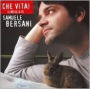 Che Vita! Il Meglio di Samuele Bersani
