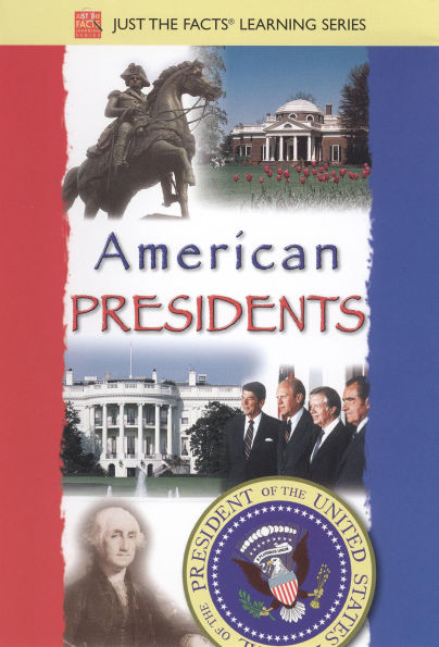 Just the Facts: American Presidents