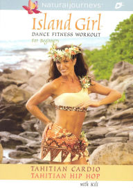Island Girl Fitness Work Begin: Tahitian Dance