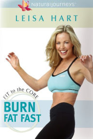 Leisa Hart: Fit to the Core - Burn