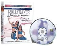 Bellydance Fitness for Beginners: Basic Moves and Fat Burning