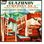 Alexander Glazunov: Symphony No. 3; Stenka Razin; The 2 Serenades