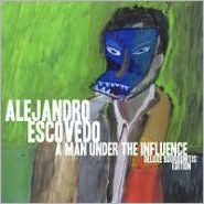 Title: A Man Under the Influence, Artist: Escovedo
