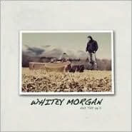Title: Whitey Morgan & the 78's, Artist: Whitey Morgan & the 78's
