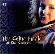 Celtic Fiddle of Liz Knowles