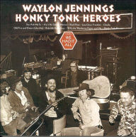 Title: Honky Tonk Heroes, Artist: Waylon Jennings