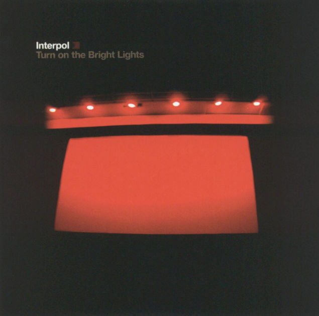 Turn on the Bright Lights by Interpol CD Barnes & Noble®