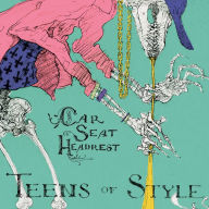 Title: Teens of Style, Artist: Car Seat Headrest