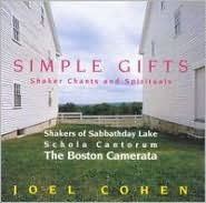 Simple Gifts: Shaker Chants and Spirituals