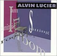 Title: Alvin Lucier: I Am Sitting in a Room, Artist: Alvin Lucier