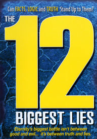 12 Biggest Lies
