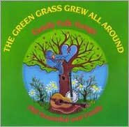 Green Grass Grew All Around