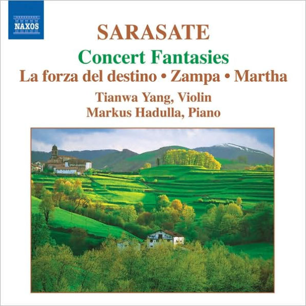 Sarasate: Concert Fantasies - La forza del destino, Zampa, Martha