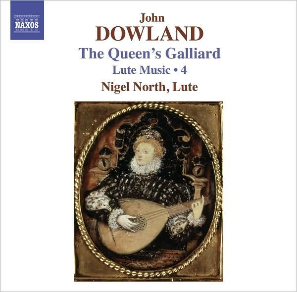 Dowland: The Queen's Galliard - Lute Music, Vol. 4