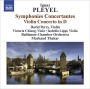 Ignaz Pleyel: Symphonies Concertantes; Violin Concerto in D