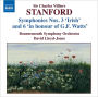 Sir Charles Villiers Stanford: Symphonies Nos. 3 