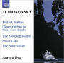 Tchaikovsky: Ballet Suites - Transcriptions for Piano Four Hands