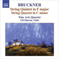 Title: Bruckner: String Quintet in F major; String Quartet in C minor, Artist: Fine Arts Quartet
