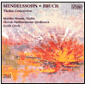 Mendelssohn, Bruch: Violin Concertos