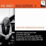 Johann Sebastian Bach: Chromatic Fantasia and Fugue; Partita No. 1; French Suite No. 5; English Suite No. 3