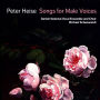 Peter Heise: Songs for Male Voices