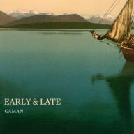 Title: Early & Late