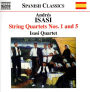 Andrés Isasi: String Quartets Nos. 1 & 5