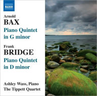 Title: Arnold Bax, Frank Bridge: Piano Quintets, Artist: Tippett Quartet