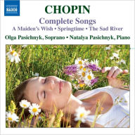 Title: Chopin: Complete Songs, Artist: Natalya Pasichnyk