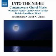 Into the Night: Contemporary Choral Music