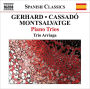 Roberto Gerhard, Xavier Montsalvatge, Gaspar Cassadó: Piano Trios
